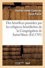 Memoire Au Sujet Des Benefices Possedez Par Les Religieux Benedictins