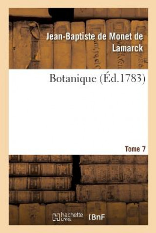 Botanique. Tome 7