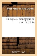 En Express, Monologue En Vers