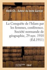 Conquete de l'Islam Par Les Femmes, Conference