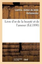 Livre d'Or de la Beaute Et de l'Amour