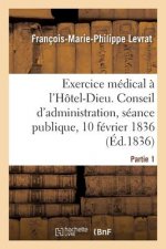Compte Rendu Analytique Des Observations Recueillies Pendant Son Exercice Medical A l'Hotel-Dieu.