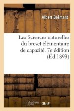 Les Sciences Naturelles Du Brevet Elementaire de Capacite Et Des Cours de l'Annee Complementaire