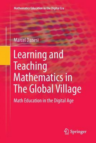 Learning and Teaching Mathematics in The Global Village
