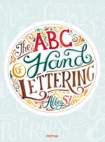 ABCs of Hand Lettering, The