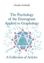 Psychology of the Enneagram Applied to Graphology - A Collection of Articles - English version