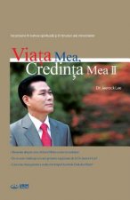 Viaţa Mea, Credinţa Mea 2