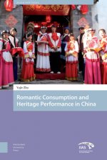 Heritage and Romantic Consumption in China