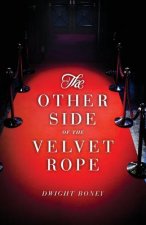 Other Side of the Velvet Rope