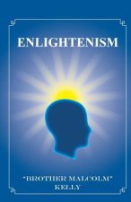 Enlightenism: 21st Century Solutions for Overcoming Pain