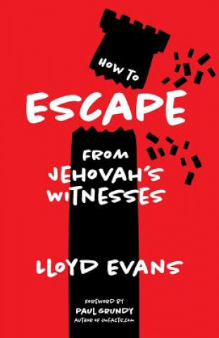 How to Escape From Jehovah's Witnesses