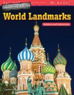 Engineering Marvels: World Landmarks: Addition and Subtraction