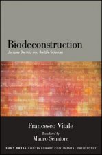 Biodeconstruction: Jacques Derrida and the Life Sciences