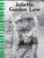 Juliette Gordon Low: The First Girl Scout