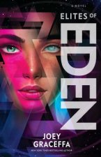 Elites of Eden, 2