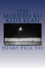 The Modern Ku Klux Klan