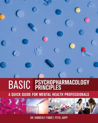 Basic Psychopharmacology Principles