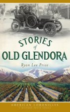 Stories of Old Glendora