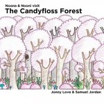 Noona and Nooni visit The Candyfloss Forest