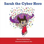 Sarah the Cyber Hero