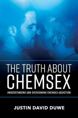 Truth About Chemsex