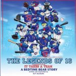 LEGENDS of 16-IT TAKES A TEAM: A Bedtime Bear Story