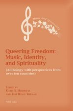 Queering Freedom: Music, Identity and Spirituality