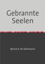 Gebrannte Seelen