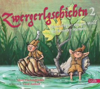 Zwergerlgschichtn. Tl.2, 1 Audio-CD