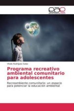 Programa recreativo ambiental comunitario para adolescentes