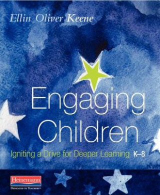 Engaging Children: Igniting a Drive for Deeper Learning