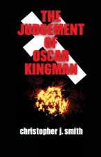 The Judgement of Oscar Kingman