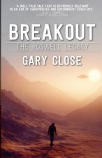 Breakout: The Roswell Legacy: Breakout: The Roswell Legacy