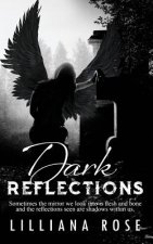 Dark Reflections