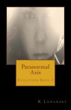 Paranormal Axis: Evolution