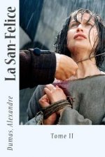 La San-Felice: Tome II
