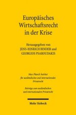 Europaisches Privat- und Wirtschaftsrecht in der Krise