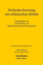 Rechtsdurchsetzung mit militarischen Mitteln