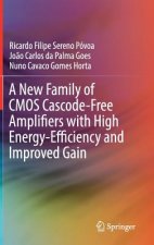 New Family of CMOS Cascode-Free Amplifiers with High Energy-Efficiency and Improved Gain