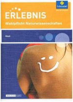 Erlebnis Naturwissenschaften. Themenheft Haut: Wahlpflichtfach
