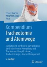 Kompendium Tracheotomie und Atemwege