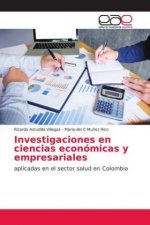 Investigaciones en ciencias economicas y empresariales