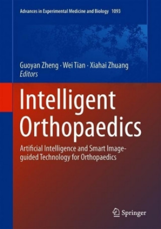 Intelligent Orthopaedics