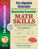 Pre-Algebra Concepts 2nd Edition, Mastering Essential Math Skills