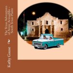 The Texas Adventures of Arnie Armadillo - South Texas Plains