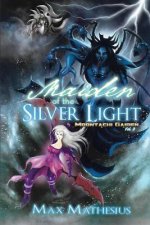 Maiden of the Silver Light