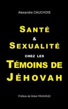 Sante et Sexualite chez les Temoins de Jehovah