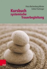 Kursbuch systemische Trauerbegleitung