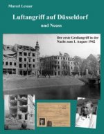 Luftangriff auf Düsseldorf und Neuss