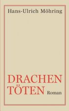 Drachen töten